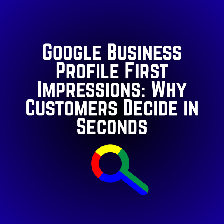 Google Business Profile First Impressions
